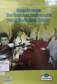 Image of Bagaimana Berbahasa Indonesia yang Baik dan Benar