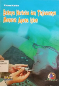 Image of Bahaya Narkoba Dan Tinjauannya Menurut Agama Islam