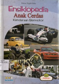 Image of Ensiklopedia Anak Cerdas Kendaraan Bermotor