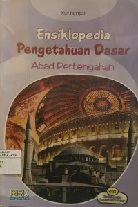 Image of Ensiklopedia Pengetahuan Dasar Abad Pertengahan