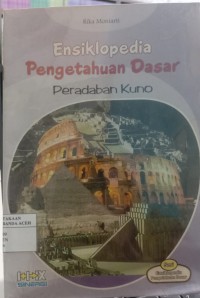 Image of ensiklopedia Pengetahuan dasar peradaban kuno
