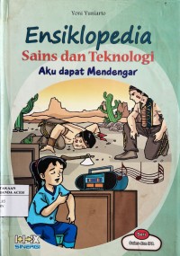 Image of Ensiklopedia Sains dan Teknologi Aku Dapat Mendengar
