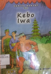Image of Kebo Iwa : Cerita Rakyat Bali