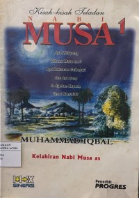 Image of Kisah-kisah Teladan Nabi Musa 1 : Kelahiran Nabi Musa as
