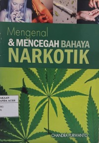Image of Mengenal & Mencegah Bahaya Narkotik