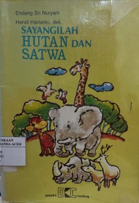 Image of Sayangilah Hutan dan Satwa
