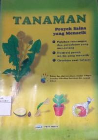 Image of Tanaman : Proyek Sains yang Menarik