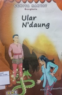 Image of Ular N'daung : Cerita Rakyat Bengkulu